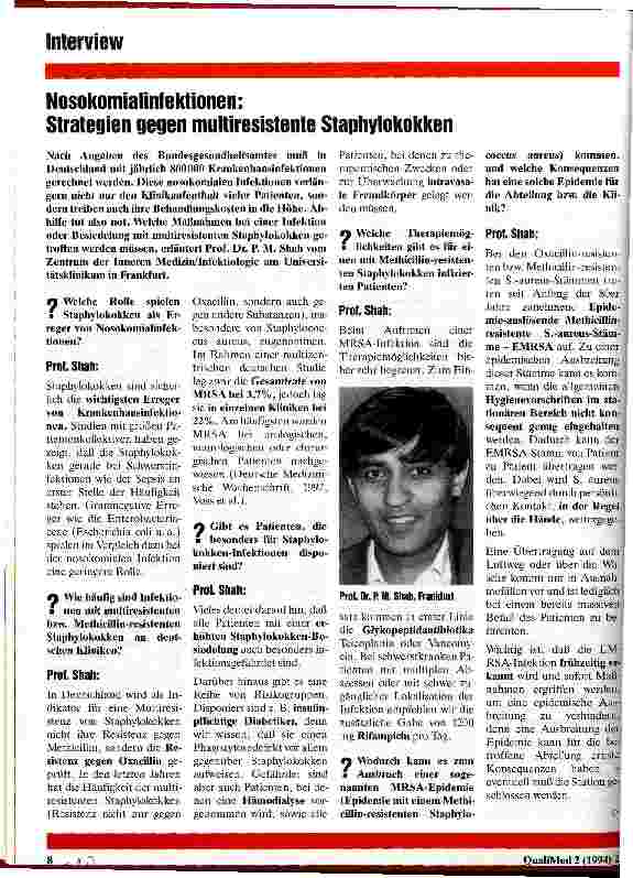 Vorschauseite 1: Nosokomialinfektionen: Strategien gegen multiresistente Staphylokokken Interview mit Prof. Dr. P. M. Shah