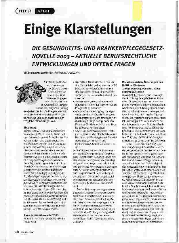 Vorschauseite 1: Einige KlarstellungenDIE GESUNDHEITS-UND KRANKENPFLEGEGESETZNOVELLE 2003 -AKTUELLE BERUFSRECHTLICHE ENTWICKLUNGEN UND OFFENE FRAGEN