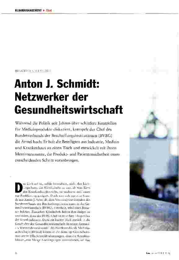 Vorschauseite 1: Anton J. Schmidt: Netzwerker der Gesundheitswirtschaft