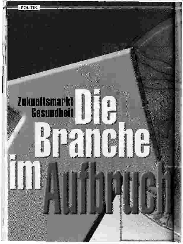 Vorschauseite 1: Die Branche im Aufbruch Zukunftsmarkt Gesundheit