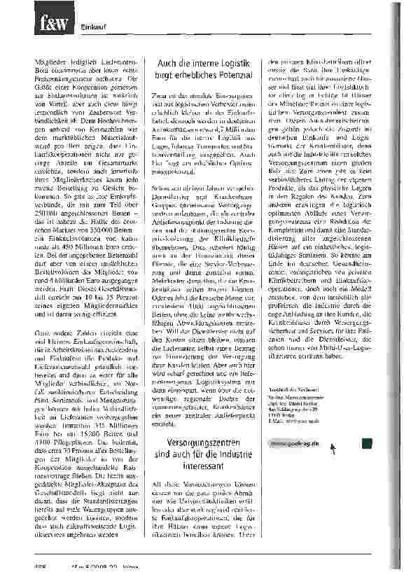 Vorschauseite 3: Einkaufsund Logistik-Kooperationen gehört die ZukunftErst die Integration von Einkauf und Logistik führt zu Modellen, von denen Industrie, Einkäufer und Krankenhäuser profitieren