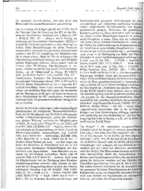 Vorschauseite 6: Keine Kostenübernahme eines nicht zugelassenen Arzneimittels in der Bundesrepublik Deutschland trotz Zulassung in anderem MitgliedstaatBundessozialgericht Urteil vom 18. Mai 2004,…