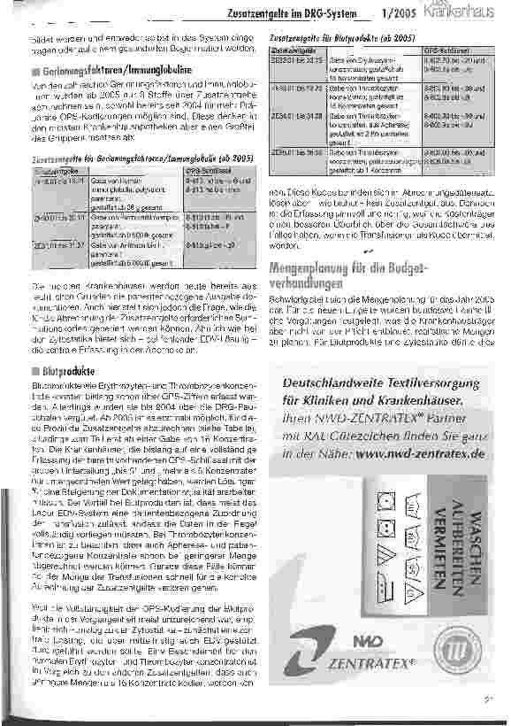 Vorschauseite 3: Zusatzentgelte im DRG-SystemAb 2005 wird den Krankenhäusern für Laborund Apothekenprodukte ein Meisterstück der Dokumentation abverlangt.