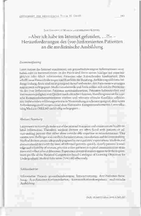 Vorschauseite 1: »Aber ich habe im Internet gefunden, ...?!«- Herausforderungen des (vor-) informierten Patienten an die medizinische Ausbildung