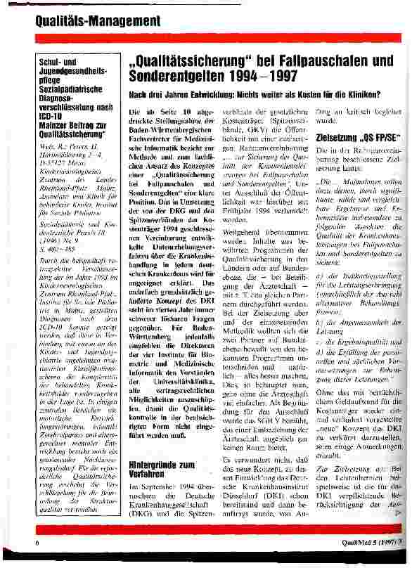 Vorschauseite 1: Qualitätssicherung bei Fallpauschalen und Sonderentgelten 1994 - 1997 Nach drei Jahren Entwicklung: Nichts weiter als Kosten für Kliniken
