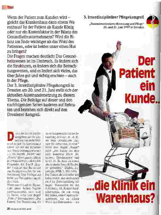 Vorschauseite 1: Der Patient ein Kunde ... die Klinik ein Warenhaus? 3. Interdisziplinärer Pflegekongreß Patientenorientierte Betreuung und Pflege 20. und 21. Juni 1997 in Dresden