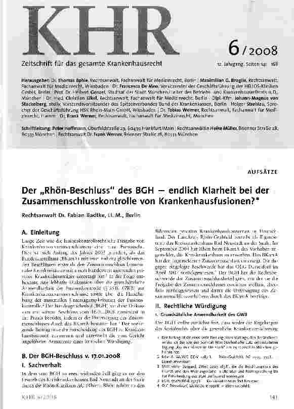 Vorschauseite 1: Der „Rhön-Beschluss des BGH - endlich Klarheit bei der Zusammenschlusskontrolle von Krankenhausfusionen? *