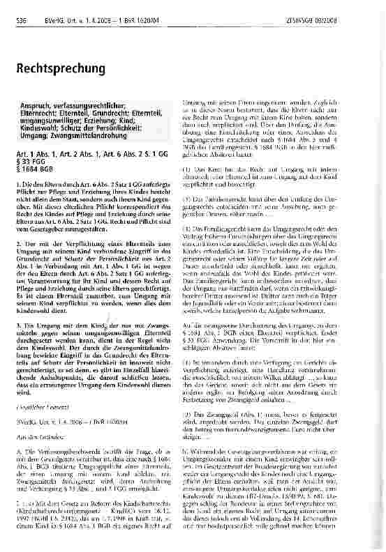 Vorschauseite 1: Rechtsprechung Anspruch, verfassungsrechtlicher; Elternrecht; Elternteil, Grundrecht; Elternteil, umgangsunwilliger; Erziehung; Kind; Kindeswohl; Schutz der Persönlichkeit; Umgang…