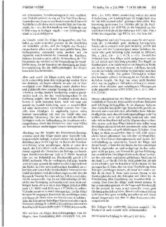 Vorschauseite 4: Heilungskosten; Kostenersatz; Krankenversicherung; Kündigung; Sozialwidrigkeit; Versicherungsschutz; Verursachung SG Gotha, Urt. v. 2. 6. 2008 - S 14 SO 3481/06 691 auch dann vor,…