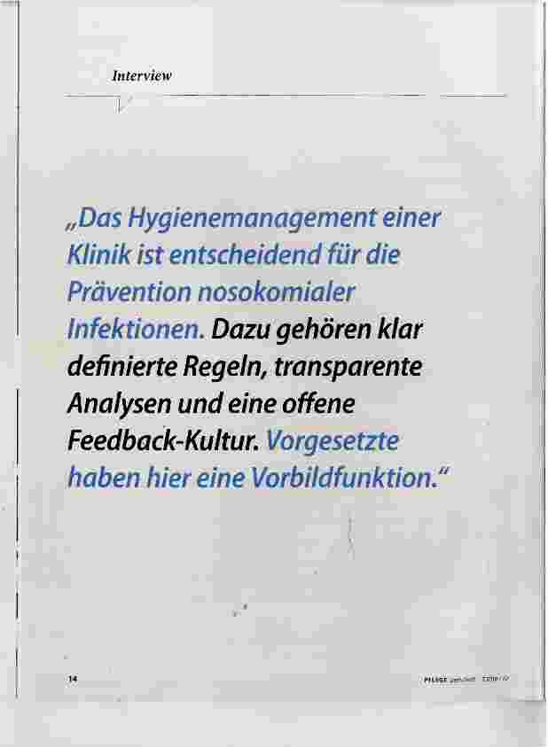 Vorschauseite 1: Das Hygienemanagement einer Klinik ist entscheidend für die Prävention nosokomialer Infektionen. Dazu gehören klar definierte Regeln, transparente Analysen und eine offeneFeedback…