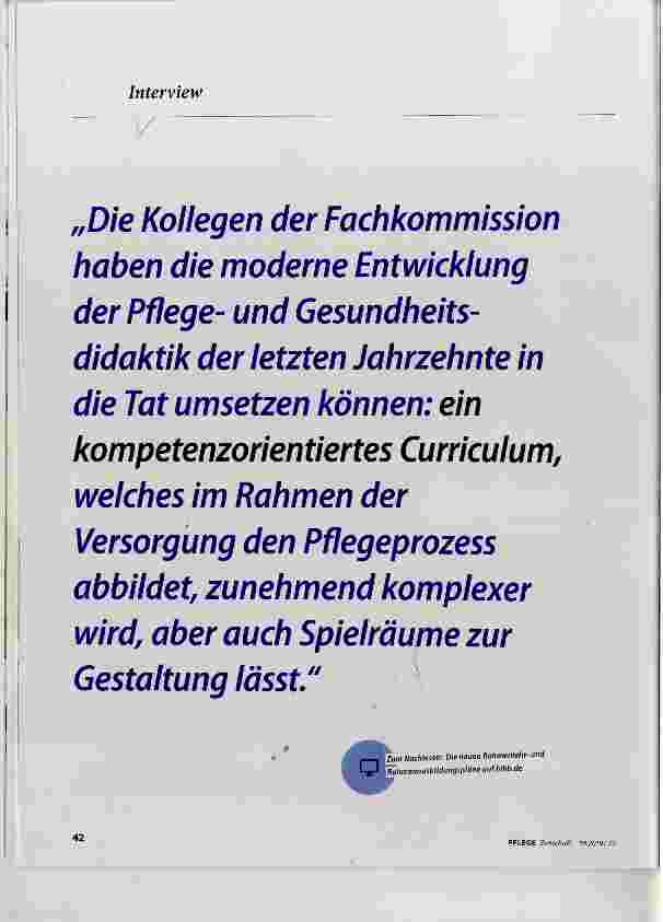 Vorschauseite 1: „Die Kollegen der Fachkommission haben die moderne Entwicklung der Pflegeund Gesundheitsdidaktik der letzten Jahrzehnte in die Tat umsetzen können: ein kompetenzorientiertes Curri…