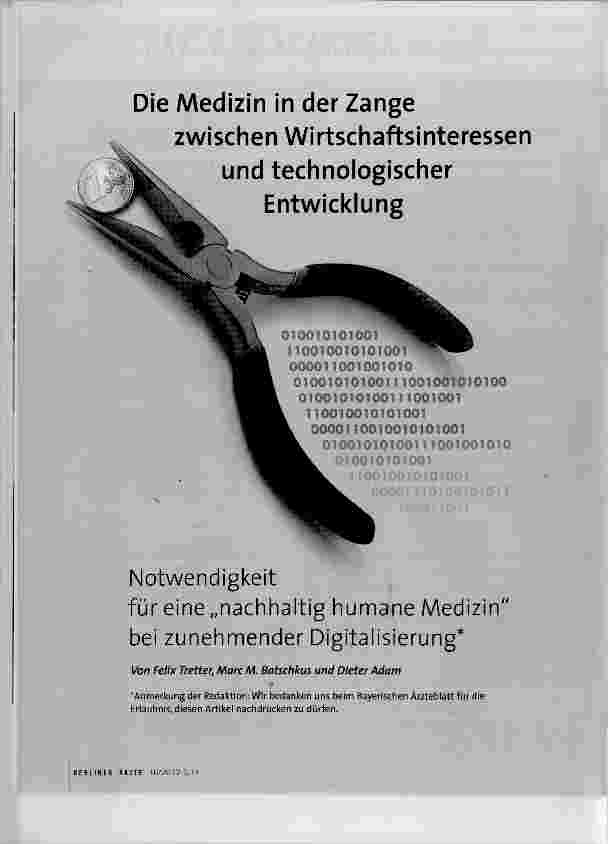 Vorschauseite 1: Die Medizin in der Zange zwischen Wirtschaftsinteressen und technologischer Entwicklung
