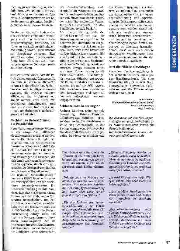 Vorschauseite 2: Vernetzung-schwierig, mühsam, notwendig Krankenhäuser sollten zu Zentren integrierter Versorgungsstrukturen in den Regionen werden