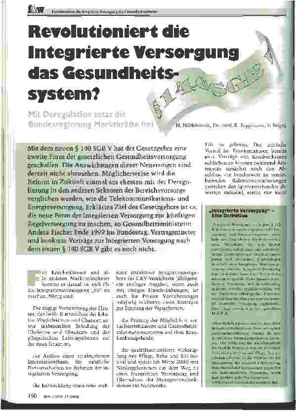 Vorschauseite 1: Revolutioniert die Integrierte Versorgung das Gesundheitssystem? Mit Deregulation setzt die Bundesregierung Marktkräfte frei