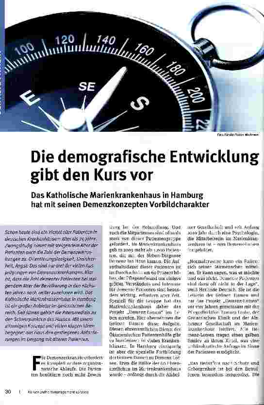 Vorschauseite 1: Die demografische Entwicklung gibt den Kurs vor Das Katholische Marienkrankenhaus in Hamburg hat mit seinen Demenzkonzepten Vorbildcharakter