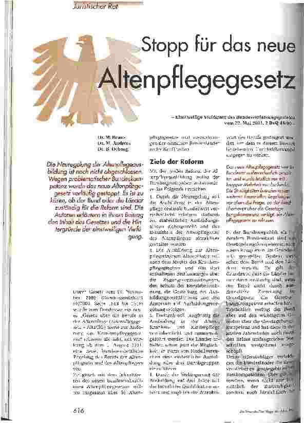 Vorschauseite 1: Stopp für das neue Altenpflegegesetz Einstweilige Verfügung des Bundesverfassungsgerichts vom 22. Mai 2001