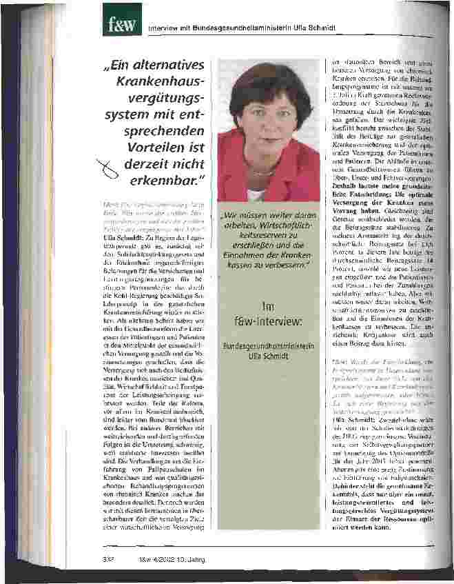 Vorschauseite 1: Ein alternatives Krankenhausvergütungssystem mit entsprechenden Vorteilen ist derzeit nicht erkennbar Interview mit Bundesgesundheitsministerin Ulla Schmidt