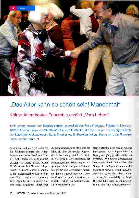 Vorschauseite 1: „Das Alter kann so schön sein! Manchmal Kölner Altentheater-Ensemble erzählt „Vom Leben