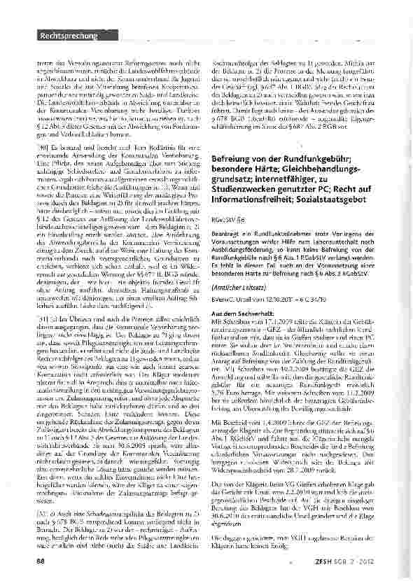 Vorschauseite 1: Befreiung von der Rundfunkgebühr; besondere Härte; Gleichbehandlungs-grundsatz; internetfähiger, zu Studienzwecken genutzter PC; Recht auf Informationsfreiheit; Sozialstaatsgebot…