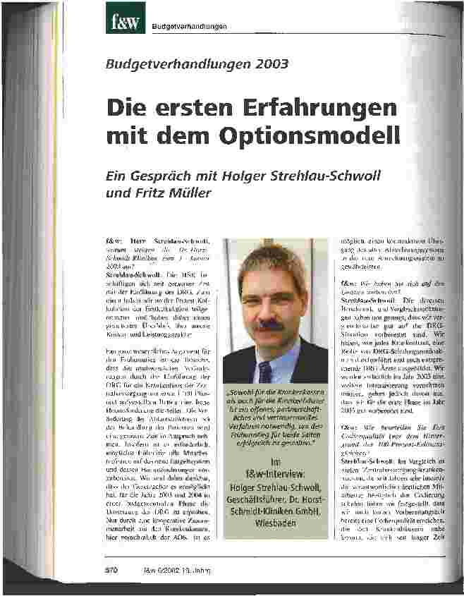 Vorschauseite 1: Budgetverhandlungen 2003: die ersten Erfahrungen mit dem Optionsmodell Ein Gespräch mit Holger Strehlau-Schwoll und Fritz Müller