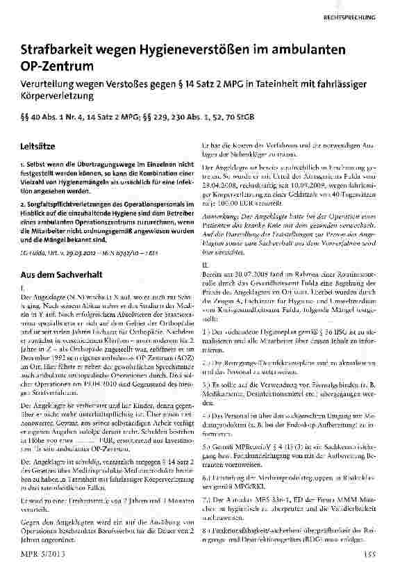 Vorschauseite 1: Strafbarkeit wegen Hygieneverstößen im ambulanten OP-ZentrumVerurteilung wegen Verstoßes gegen § 14 Satz 2 MPG in Tateinheit mit fahrlässiger Körperverletzung