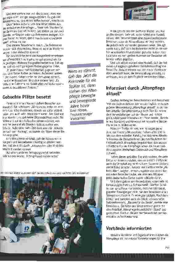 Vorschauseite 6: Ausgebucht - ausgepowert - ausgezeichnet Die Altenpflege 93 in Nürnberg wurde wieder eine Veranstaltung der Superlative