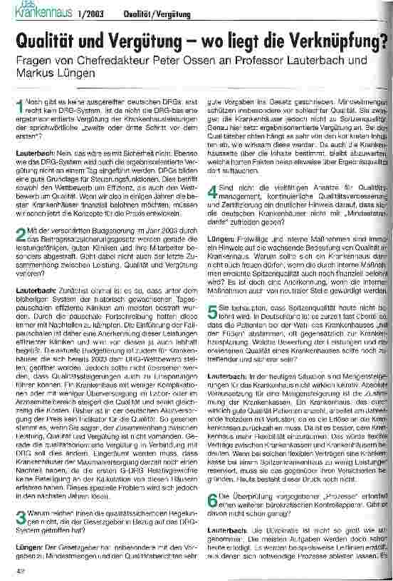 Vorschauseite 1: Qualität und Vergütung - wo liegt die Verknüpfung? Fragen von Chefredakteur Peter Ossen an Professor Lauterbach und Markus Lüngen