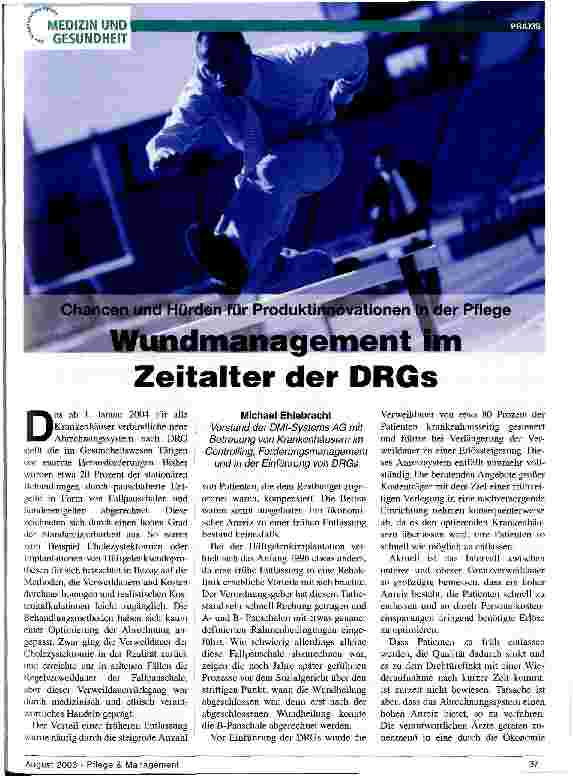 Vorschauseite 1: Wundmanagement im Zeitalter der DRGs Chancen und Hürden für Produktinnovationen in der Pflege
