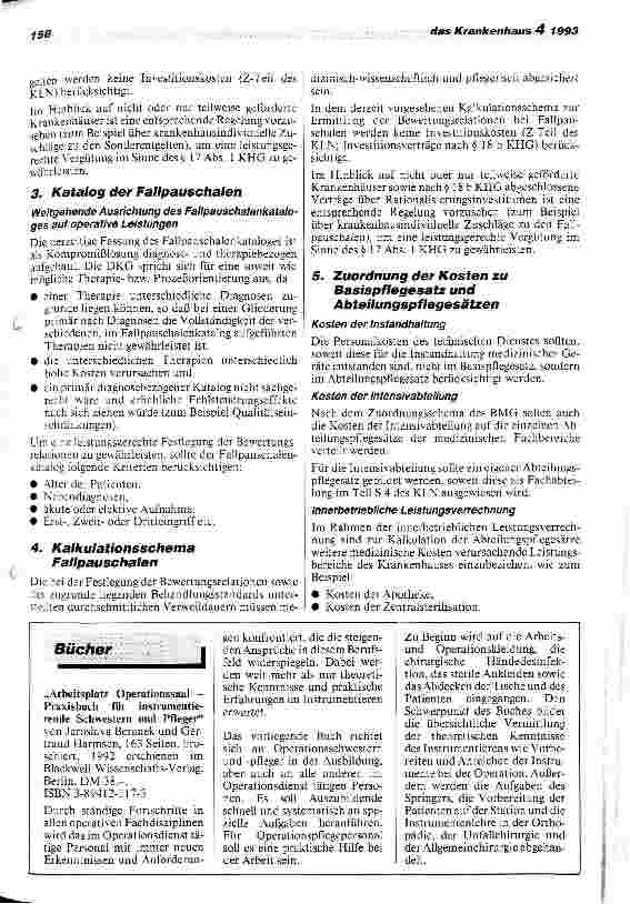 Vorschauseite 4: Sonderentgelte und Fallpauschalen gefährden bürgernahe Krankenhausversorgung Stellungnahme der Deutschen Krankenhausgesellschaft zur Grundkonzeption des neuen Entgeldsystems BMG