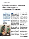 Vorschauseite 1: Hybrid-Reanimations-Schulungen (Basic-Life-Support) – ein Modell für die Zukunft?