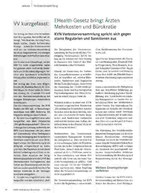 Vorschauseite 1: EHealth-Gesetz bringt Ärzten Mehrkosten und Bürokratie KVN-Vertreterversammlung spricht sich gegen starre Regularien und Sanktionen aus