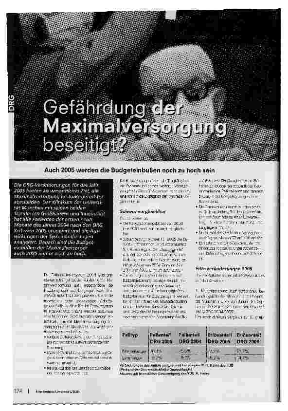 Vorschauseite 1: GEFÄHRDUNG DER MAXIMALVERSORGUNG BESEITIGT?Auch 2005 werden die Budgeteinbußen noch zu hoch sein