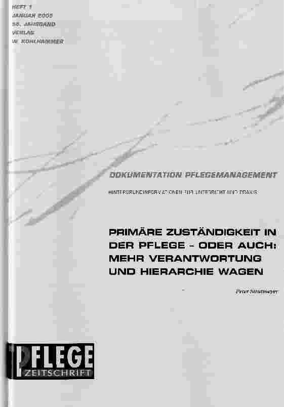Vorschauseite 1: PRIMARE ZUSTÄNDIGKEIT IN DER PFLEGE - ODER AUCH: MEHR VERANTWORTUNG UND HIERARCHIE WAGEN