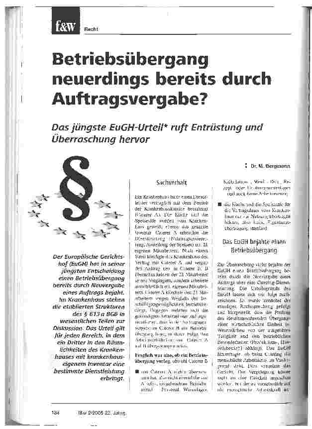 Vorschauseite 1: Betriebsübergang neuerdings bereits durch Auftragsvergabe?Das jüngste EuGH-Urteil* ruft Entrüstung und Überraschung hervor