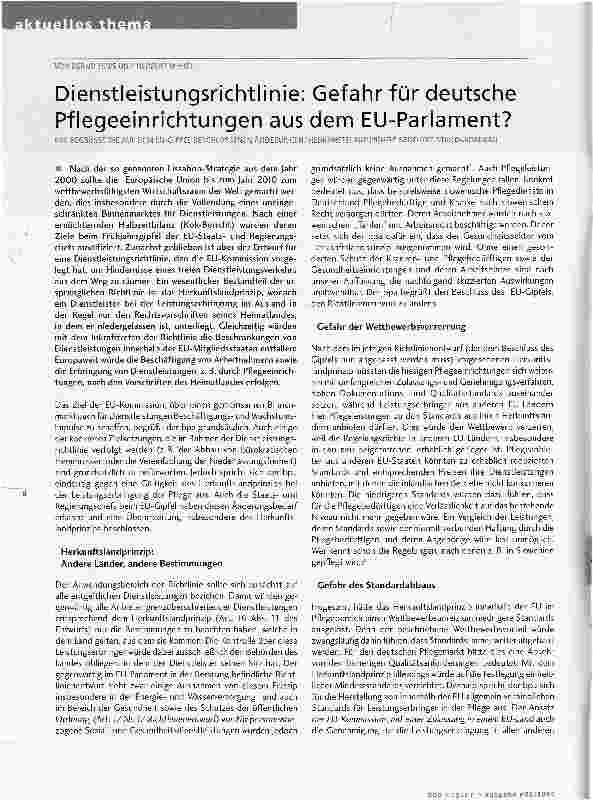 Vorschauseite 1: Dienstleistungsrichtlinie: Gefahr für deutsche Pflegeeinrichtungen aus dem EU-Parlament? BPA BEGRÜSST DIE AUF DEM EÜ-GIPFEL BESCHLOSSENEN ÄNDERUNGEN/HERKUNFTSLANDPR1NZ1P BEDEUTET…
