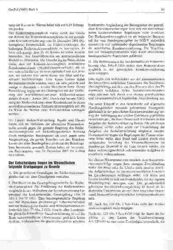 Vorschauseite 2: Regelungen des Risikostrukturausgleichs verfassungsgemäßBundesverfassungsgericht, Beschluss vom 18. Juli 2005 - 2 BvF 2/01
