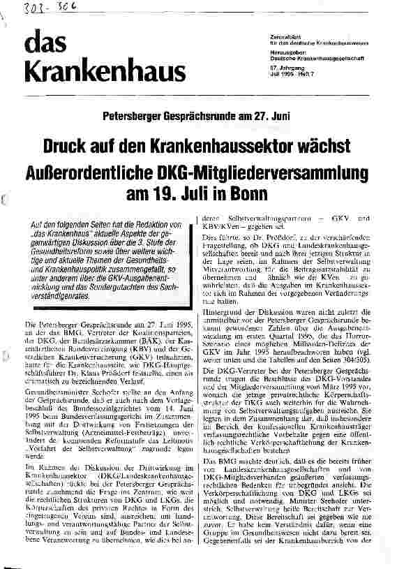 Vorschauseite 1: Druck auf den Krankenhaussektor wächst Außerordentliche DKG-Mitgliederversammlung am 19. Juli 1995 in Bonn Petersberger Gesprächsrunde am 27. Juni 1995