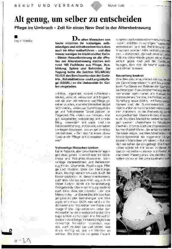 Vorschauseite 1: Alt genug, um selber zu entscheiden Pflege im Umruch - Zeit für einen New Deal in der Altersbetreuung