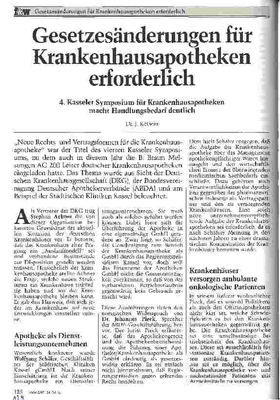 Vorschauseite 1: Gesetzesänderungen für Krankenhausapotheken erforderlich 4. Kasseler Symposium für Krankenhausapotheken macht Handlungsbedarf deutlich
