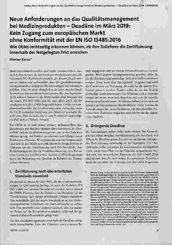 Vorschauseite 1: Neue Anforderungen an das Qualitätsmanagement bei AAedizinprodukten Deadline im März 2019:Kein Zugang zum europäischen Markt ohne Konformität mit der EN IS013485:2016