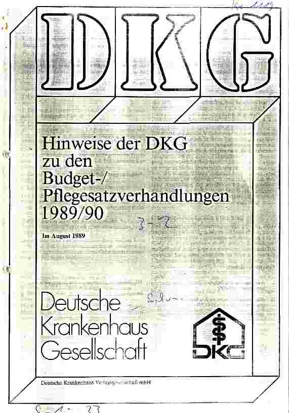 Vorschauseite 1: Hinweise der DKG zu den Budget-/Pflegesatzverhandlungen 1989/90