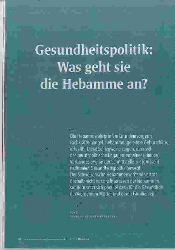 Vorschauseite 1: Gesundheitspolitik: Was geht sie die Hebamme an?