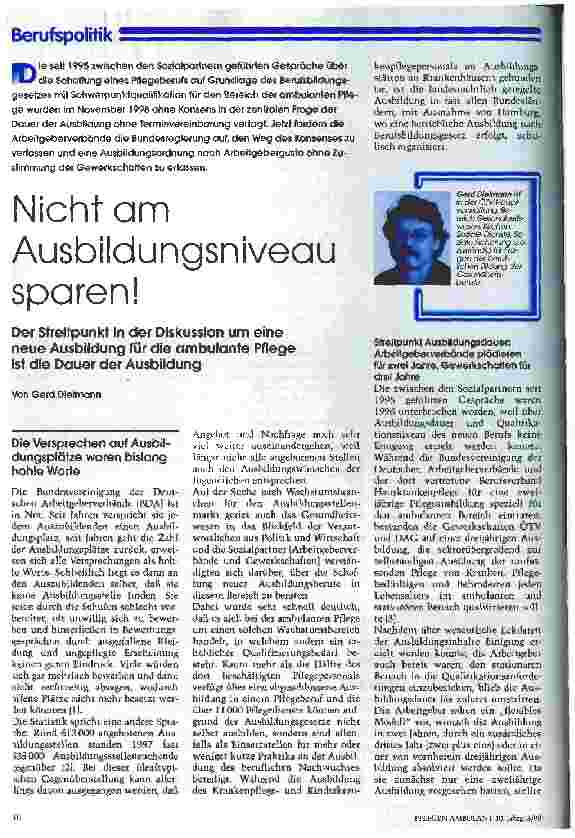 Vorschauseite 1: Nicht am Ausbildungsniveau sparen! Der Streitpunkt in der Diskussion um eine neu Ausbildung für die ambulante Pflege ist die Dauer der Ausbildung