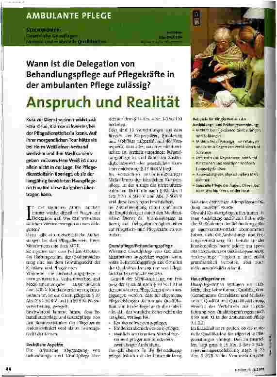 Vorschauseite 1: Anspruch und Realität Wann ist die Delegation von Behandlungspflege in der ambulanten Pflege zulässig?