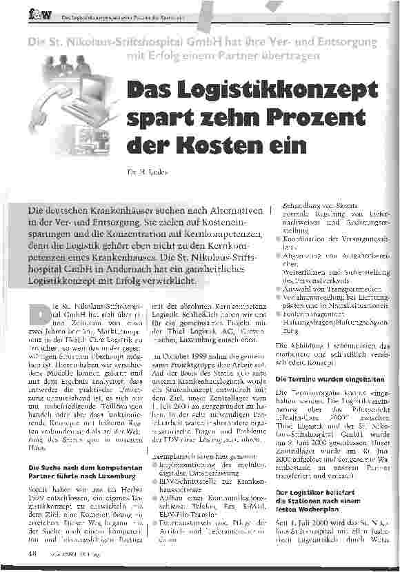 Vorschauseite 1: Das Logistikkonzept spart zehn Prozent der Kosten einDie St. Nikolaus-Stiftshospital GmbH hat ihre Verund Entsorgung mit Erfolg einem Partner übertragen