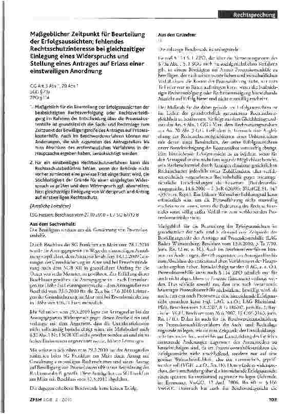 Vorschauseite 1: Maßgeblicher Zeitpunkt für Beurteilung der Erfolgsaussichten; fehlendes Rechtsschutzinteresse bei gleichzeitiger Einlegung eines Widerspruchs und Stellung eines Antrages auf ErLas…