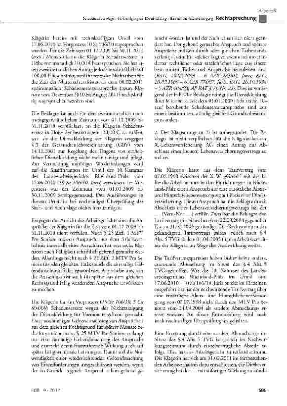 Vorschauseite 4: Schadensersatz wegen Nichtreinigung der Dienstkleidung - Betriebliche AltersversorgungMTV Pro Seniore § 25 Ziff. 1 und 2; BGB § 280 Abs. 3; BetrAVG § 2; TVG § 1, § 4 Abs. 5; VVG §…