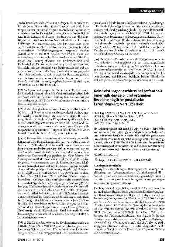 Vorschauseite 1: Kein Leistungsausschluss bei Aufenthalt innerhalb des zeitund ortsnahen Bereichs; tägliche postalische Erreichbarkeit; Verfügbarkeit