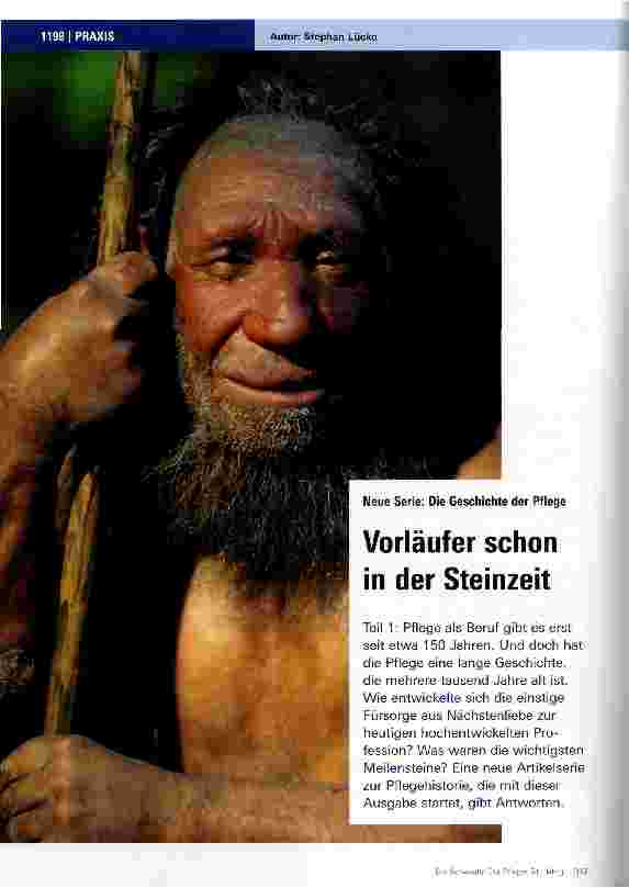 Vorschauseite 1: Neue Serie: Die Geschichte der Pflege Vorläufer schon in der Steinzeit