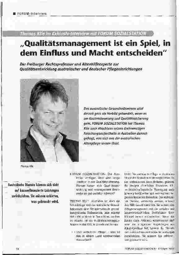 Vorschauseite 1: Qualitätsmanagement ist ein Spiel, in dem Einfluss und Macht entscheiden Der Freiburger Rechtsprofessor und Altenhilfeexperte zur Qualitätsentwicklung australischer und deutscher…